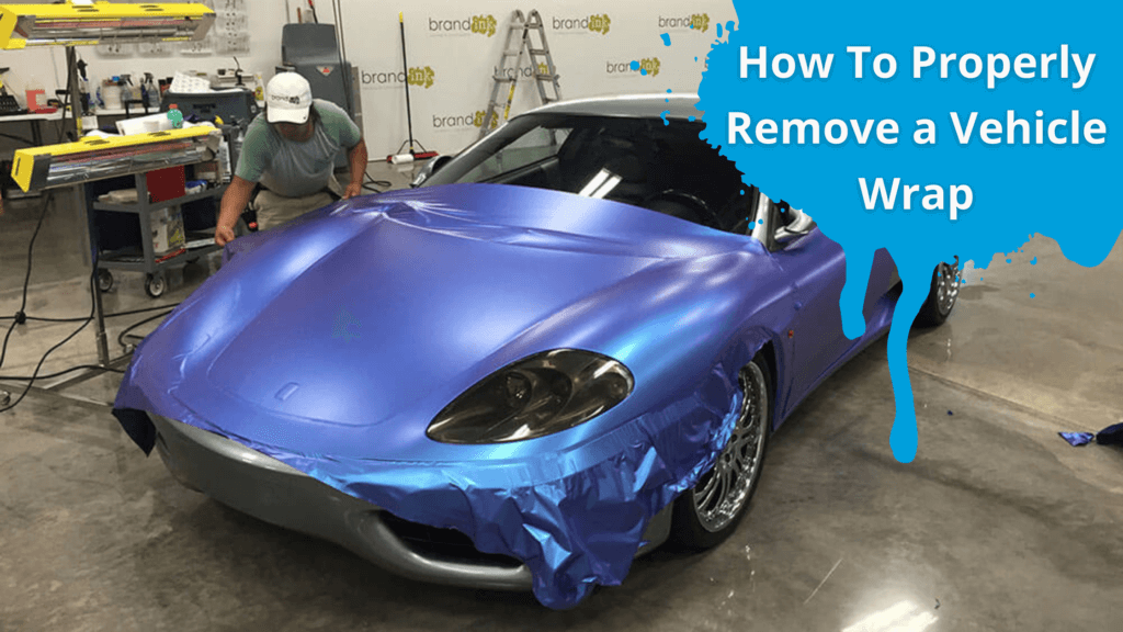 How To Properly Remove a Vehicle Wrap